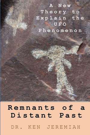 Remnants of a Distant Past de Ken Jeremiah