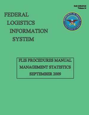 Federal Logistics Information System - Flis Manual Management Statistics September 2009 de Department Of Defense