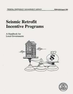 Seismic Retrofit Incentive Programs de Federal Emergency Management Agency