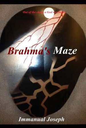 Brahma's Maze de Dr Immanual Joseph