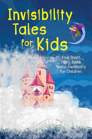 Invisibility Tales for Kids de Andrew Lang