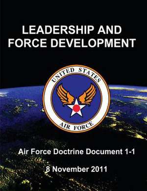 Leadership and Force Development de United States Air Force