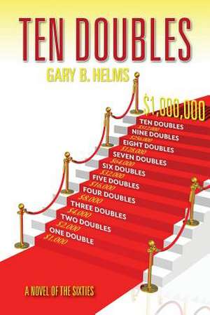 Ten Doubles de Gary B. Helms