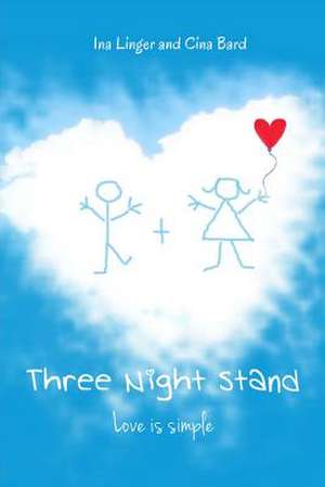 Three Night Stand de Ina Linger