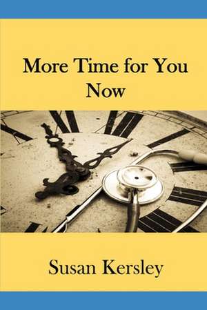 More Time for You Now! de Susan Kersley