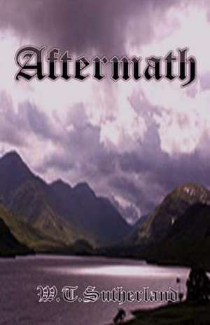 Aftermath de MR W. T. Sutherland