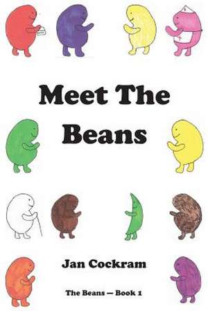 Meet the Beans de Jan Cockram