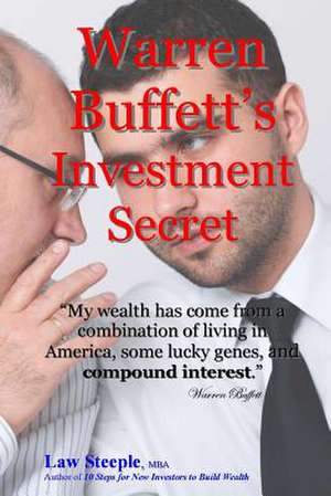 Warren Buffett's Investment Secret de Law Steeple Mba