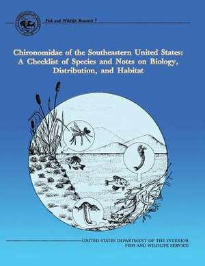 Chironomidae of the Southeastern United States de Department Of Fish and Wildlife Service