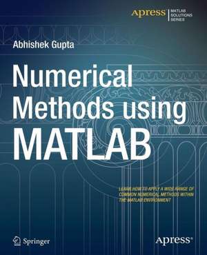 Numerical Methods using MATLAB de Abhishek Gupta