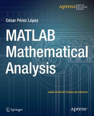 MATLAB Mathematical Analysis de Cesar Lopez