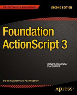 Foundation ActionScript 3 de Paul Milbourne