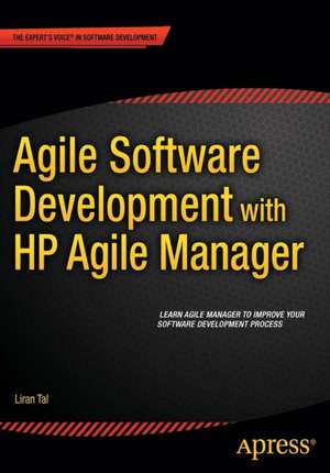 Agile Software Development with HP Agile Manager de Liran Tal