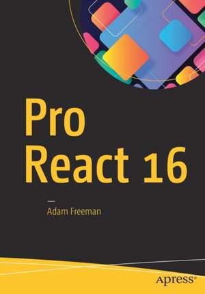 Pro React 16 de Adam Freeman