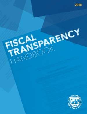 Fiscal Transparency Handbook (2018) de Sailendra Pattanayak