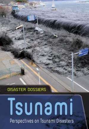 Tsunami: Perspectives on Tsunami Disasters de Ian Graham