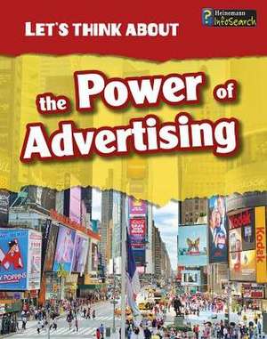 The Power of Advertising de Elizabeth Raum