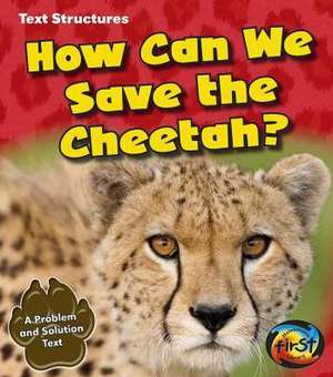 How Can We Save the Cheetah?: A Problem and Solution Text de Phillip W. Simpson