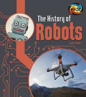 The History of Robots de Chris Oxlade