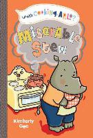 Miserable Stew de Kimberly Gee