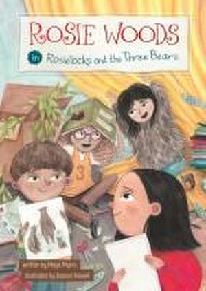 Rosie Woods in Rosielocks and the Three Bears de Maya Myers