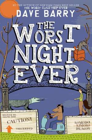 The Worst Night Ever de Dave Barry