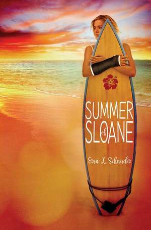 Summer of Sloane de Erin L. Schneider