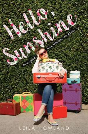 Hello, Sunshine de Leila Howland