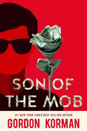 Son of the Mob (repackage) de Gordon Korman