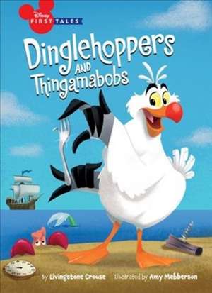 Disney First Tales The Little Mermaid: Dinglehoppers and Thingamabobs de Disney Book Group