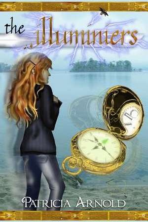 The Illuminiers de Patricia Arnold