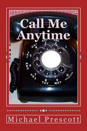 Call Me Anytime de Michael Prescott