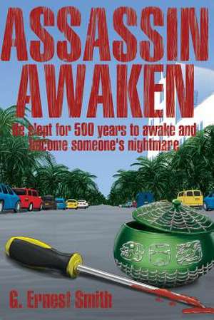 Assassin Awaken de G. Ernest Smith