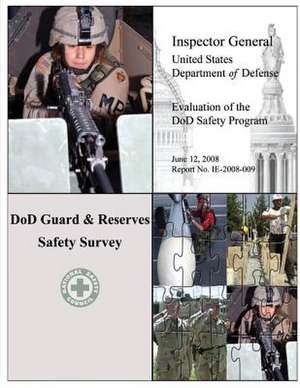 Evaluation of the Dod Safety Program de U. S. Department of Defense