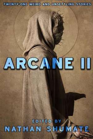 Arcane II de Nathan Shumate