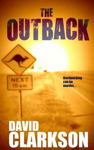 The Outback de MR David Clarkson