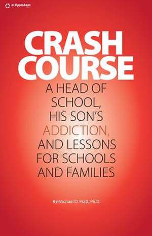 Crash Course de Michael D. Pratt Ph. D.