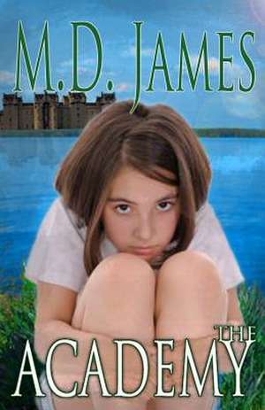 The Academy de M. D. James