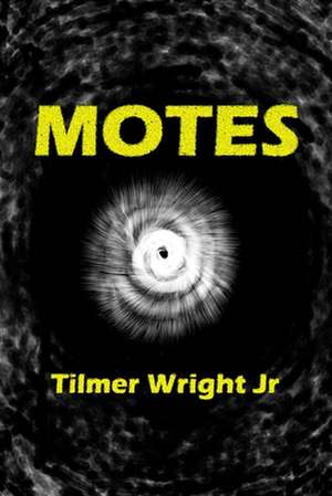 Motes de Tilmer Wright Jr