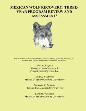 Mexican Wolf Recovery de Paul C. Paquet