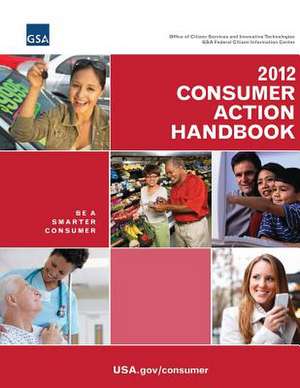 2012 Consumer Action Handbook de U. S. General Services Administration