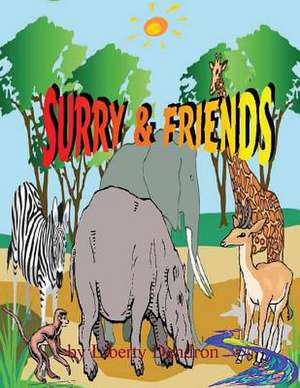 Surry & Friends de Liberty Dendron