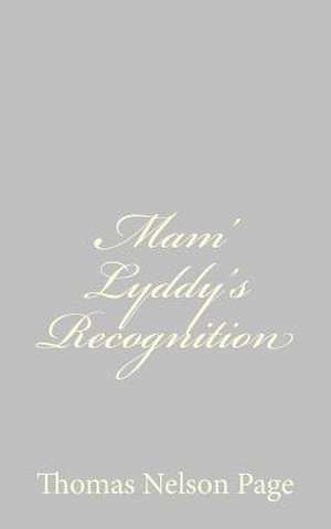 Mam' Lyddy's Recognition de Thomas Nelson Page