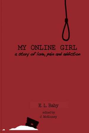 My Online Girl de E. L. Baby