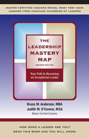 The Leadership Mastery Map de Bruce M. Anderson