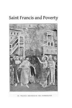 Saint Francis and Poverty de Father Cuthbert Osfc