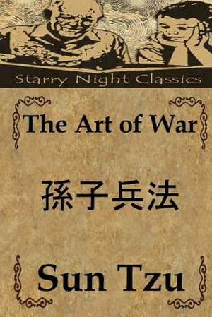 The Art of War de Sun Tzu