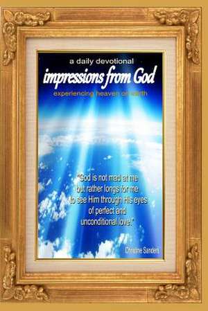 Impressions from God de Christine Sanders