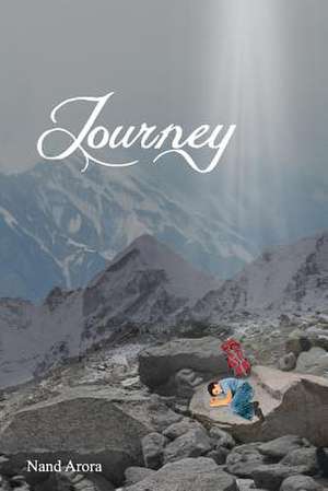 Journey de Nand Arora