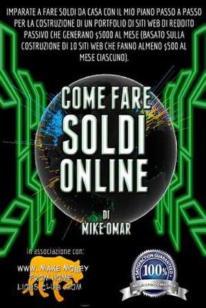 Come Fare Soldi Online de Mike Omar